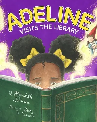 Adeline visita la biblioteca - Adeline Visits the Library