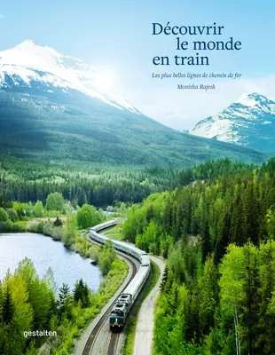 Descubrir el mundo en tren - Dcouvrir Le Monde En Train