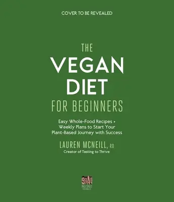 La cocina vegana sencilla: Platos Veganos Nutricionalmente Equilibrados, Fáciles y Deliciosos para el Bienestar Diario - The Simple Vegan Kitchen: Nutritionally Balanced, Easy and Delicious Plant-Based Meals for Daily Wellness