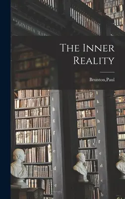 La realidad interior - The Inner Reality