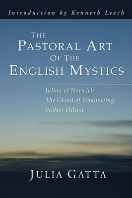 El arte pastoral de los místicos ingleses - The Pastoral Art of the English Mystics