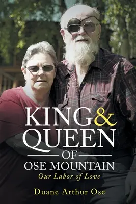 Rey y Reina de la Montaña OSE: Nuestro trabajo de amor - King & Queen of OSE Mountain: Our Labor of Love