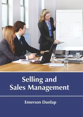 Venta y gestión de ventas - Selling and Sales Management