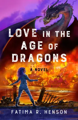 El amor en la era de los dragones - Love in the Age of Dragons