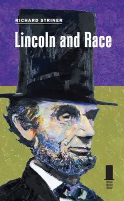 Lincoln y la raza - Lincoln and Race