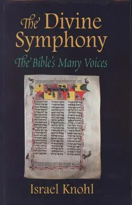 Sinfonía divina: las múltiples voces de la Biblia - Divine Symphony: The Bible's Many Voices