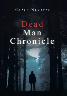 Crónica del Hombre Muerto - Dead Man Chronicle