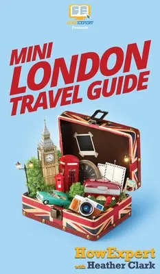 Mini guía de viaje de Londres - Mini London Travel Guide