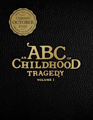 Un ABC de la Tragedia Infantil - An ABC of Childhood Tragedy