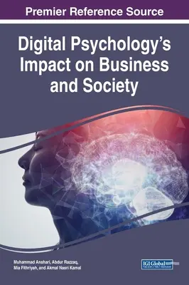 El impacto de la psicología digital en la empresa y la sociedad - Digital Psychology's Impact on Business and Society