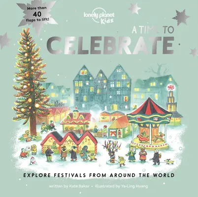 Lonely Planet Kids Un momento para celebrar 1 - Lonely Planet Kids a Time to Celebrate 1