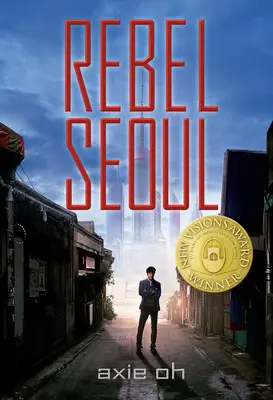 Seúl rebelde - Rebel Seoul