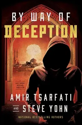 By Way of Deception: Un thriller del Mossad NIR Tavor - By Way of Deception: A NIR Tavor Mossad Thriller