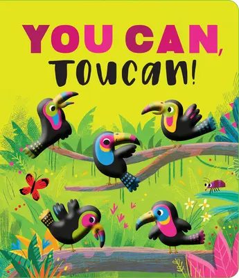 Tú puedes, tucán - You Can, Toucan!