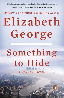 Algo que esconder: Una novela de Lynley - Something to Hide: A Lynley Novel