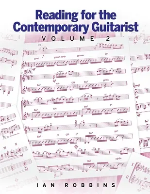 Lectura para el Guitarrista Contemporáneo Volumen 2 - Reading for the Contemporary Guitarist Volume 2