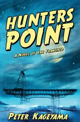 Hunters Point: Una novela de San Francisco - Hunters Point: A Novel of San Francisco