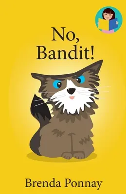 No, Bandido - No, Bandit!