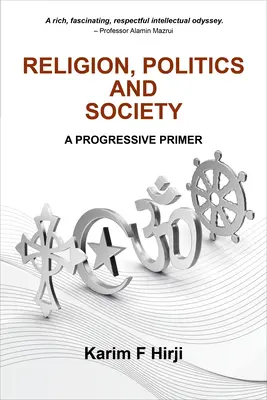 Religión, política y sociedad: Un manual progresista - Religion, Politics and Society: A progressive primer