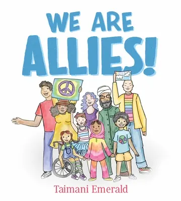 Somos aliados - We Are Allies!