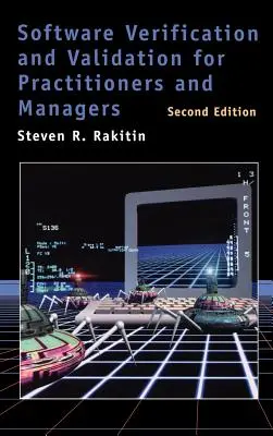 Software Verification and Validation for Practitioners and Managers 2ª ed. - Software Verification and Validation for Practitioners and Managers 2nd ed.