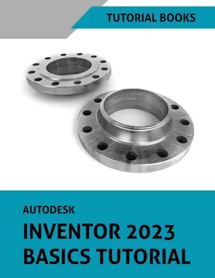 Autodesk Inventor 2023 Tutorial Básico - Autodesk Inventor 2023 Basics Tutorial