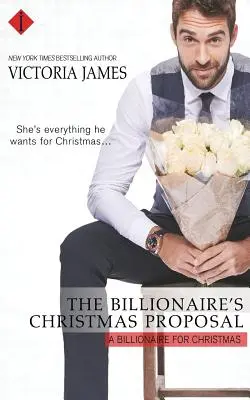 La propuesta navideña del multimillonario - The Billionaire's Christmas Proposal