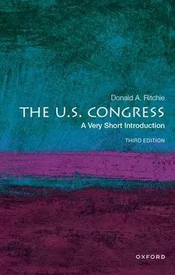 El Congreso de Estados Unidos: Una introducción muy breve - The U.S. Congress: A Very Short Introduction