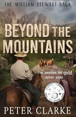 Más allá de las montañas: La saga de William Stewart - Beyond the Mountains: The William Stewart Saga