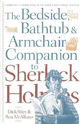 Libro de cabecera, bañera y sillón de Sherlock Holmes - Bedside, Bathtub & Armchair Companion to Sherlock Holmes