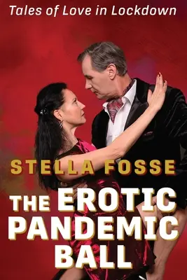 El baile erótico de la pandemia - The Erotic Pandemic Ball