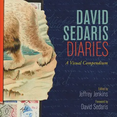 Diarios de David Sedaris: Un compendio visual - David Sedaris Diaries: A Visual Compendium