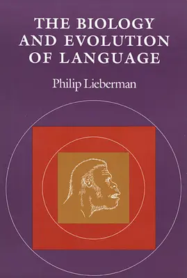 Biología y evolución del lenguaje - The Biology and Evolution of Language