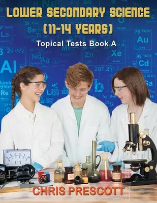 Lower Secondary Science: Pruebas temáticas (Libro A) - Lower Secondary Science: Topical Tests (Book A)