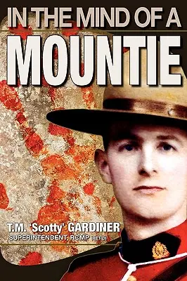 En la mente de un policía montada - In the Mind of a Mountie