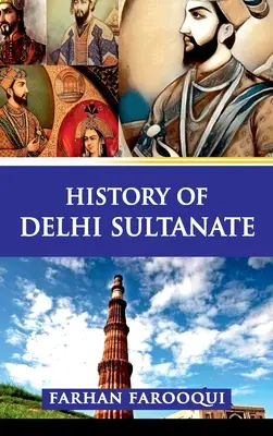 Historia del sultanato de Delhi - History of Delhi Sultanate