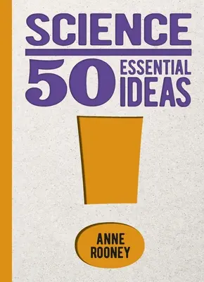 La ciencia: 50 ideas esenciales - Science: 50 Essential Ideas