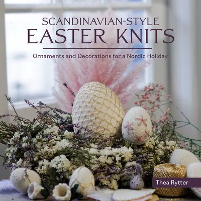 Pascua al estilo escandinavo - Scandinavian Style Easter Knits