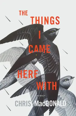 Las cosas con las que vine aquí: A Memoir - The Things I Came Here with: A Memoir
