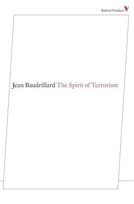 El espíritu del terrorismo: Y otros ensayos - The Spirit of Terrorism: And Other Essays