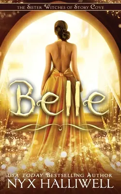 Belle, Hermana Bruja de Story Cove Serie de Encantadores Misterios, Libro 2 - Belle, Sister Witches of Story Cove Spellbinding Cozy Mystery Series, Book 2