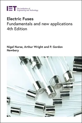 Fusibles eléctricos: Fundamentos y nuevas aplicaciones - Electric Fuses: Fundamentals and New Applications