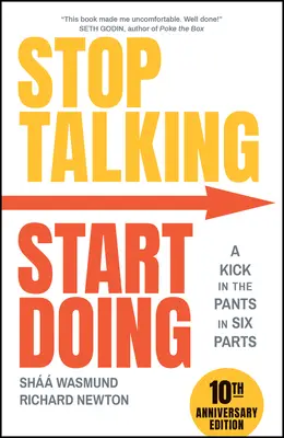 Deja de hablar, empieza a hacer - Stop Talking, Start Doing