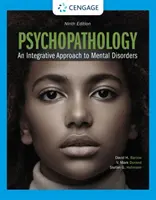 Psicopatología: Un enfoque integrador de los trastornos mentales - Psychopathology: An Integrative Approach to Mental Disorders