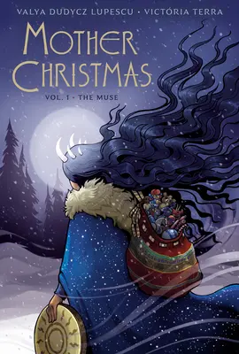 Mother Christmas: Vol: 1: La musa - Mother Christmas: Vol: 1: The Muse