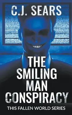 La Conspiración del Hombre Sonriente - The Smiling Man Conspiracy