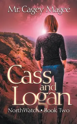 Cass y Logan: Misterio y suspense para jóvenes adultos - Cass and Logan: A Young Adult Mystery/Thriller