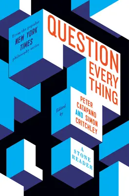 Cuestionarlo todo: Un lector de piedra - Question Everything: A Stone Reader