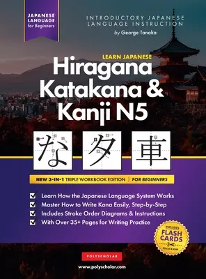 Aprende japonés hiragana, katakana y kanji N5 - Libro de ejercicios para principiantes: La Guía de Estudio Fácil, Paso a Paso y Libro de Prácticas de Escritura: La mejor manera de Lea - Learn Japanese Hiragana, Katakana and Kanji N5 - Workbook for Beginners: The Easy, Step-by-Step Study Guide and Writing Practice Book: Best Way to Lea