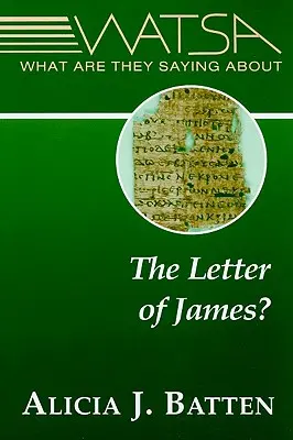 ¿Qué dicen de la carta de Santiago? - What Are They Saying about the Letter of James?